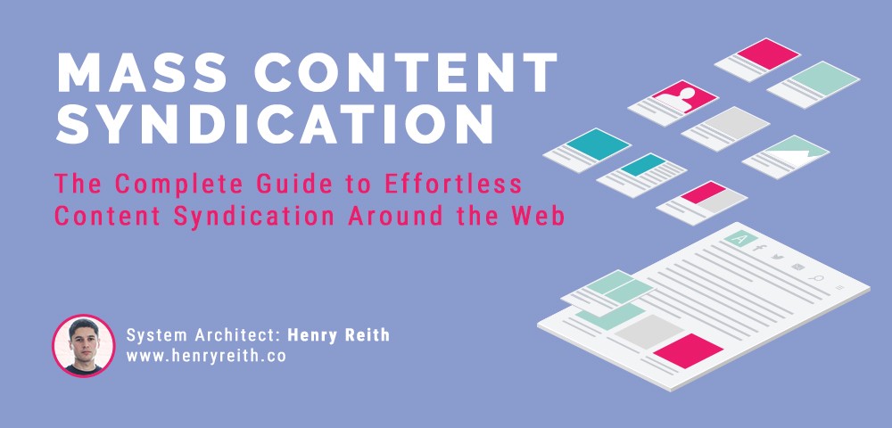 5 Simple Steps For Mass Content Syndication