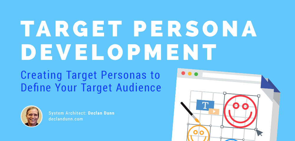 A Beginner’s Guide to Developing Target Audience Personas