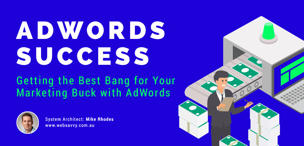 How to Audit Your Way to AdWords Success